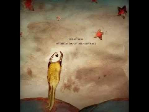 The Antlers - In the Attic of the Universe (Full Album)