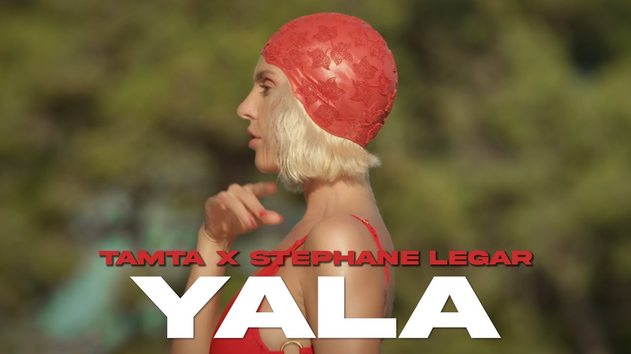 Tamta x Stephane Legar — Yala