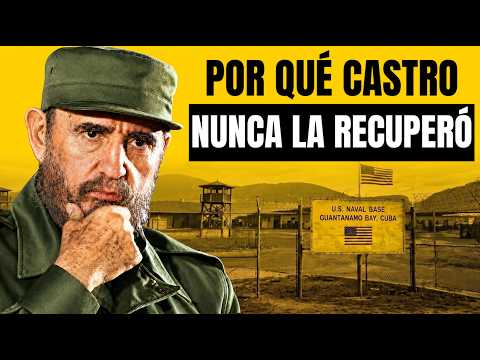 El ENIGMA de Guantánamo | ¿Por qué Castro no pudo echar a los EE.UU.?