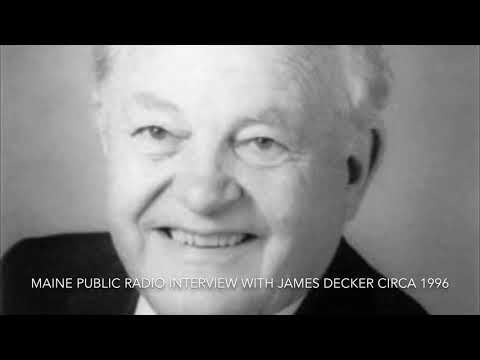 Maine Public Radio Interview with James Decker Circa 1996