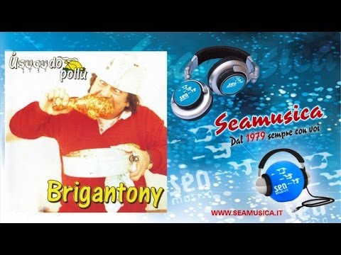 BriganTony - Stornelli Alla Brigantony