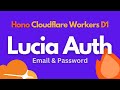 Lucia Auth Email and Password flow with Code Verification: Hono, D1, Cloudflare Workers