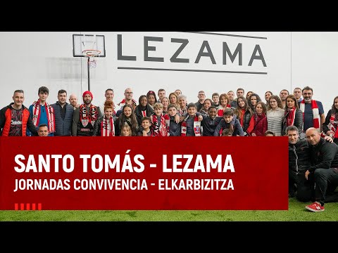 Jornadas de convivencia I Lezama - Santo Tomás - Tomas Deuna eguna I Elkarbizitza jardunaldiak