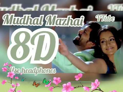 Mudhal Mazhai (8D AUDIO) - VTube | Bheema | Hariharan | Mahathi | Harris Jayaraj | Use Headphones