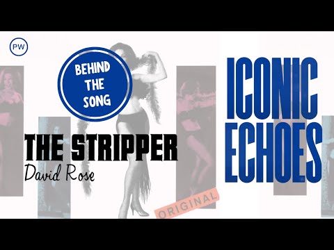 The Risqué Song That Shocked the 1960s — and Made History: "The Stripper" | ICONIC ECHOES