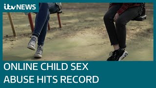 Online child sexual abuse at record high levels - with some exploited 