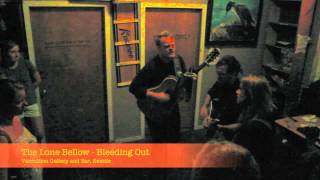 The Lone Bellow - Bleeding Out
