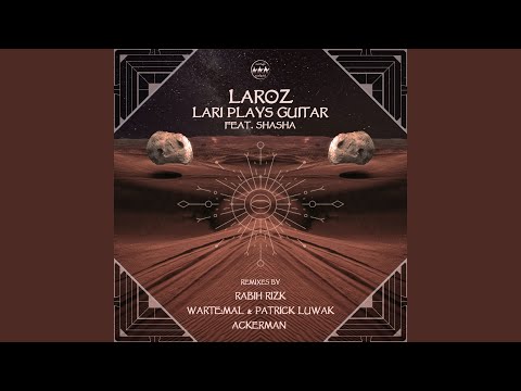 Lari Plays Guitar feat. SHASHA