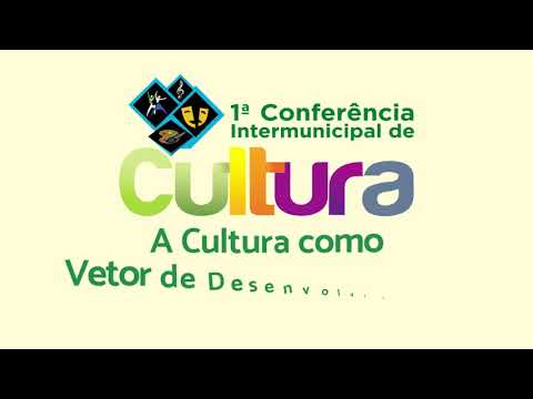1° Conferência Intermunicipal de Cultura 