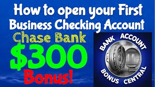 How to open your first business Checking Account 2023 Chase $300 Business Bonus! Nationwide Offer!
