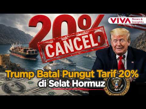 Trump Batal Kenakan Tarif di Selat Hormuz, Ganti dengan Investasi