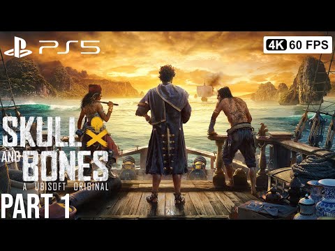 SKULL AND BONES Gameplay Walkthrough Part 1 [4K 60FPS PS5] - No Commentary