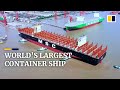World’s largest container ship leaves dry dock in Shanghai