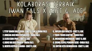 Download lagu Iwan Fals X Ebiet G. Ade Full Album Kolaborasi Lagu Terbaik - Titip Rindu Buat ayah, Elegi Esok Pagi mp3