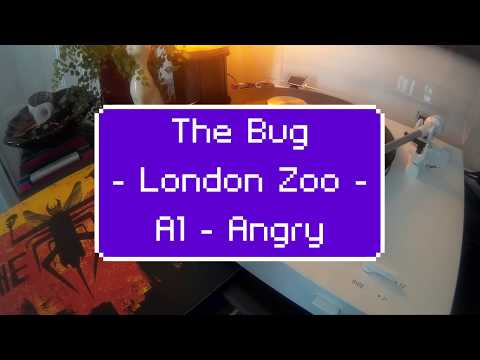 The Bug - London Zoo - A1 - Angry Feat. Tippa Irie
