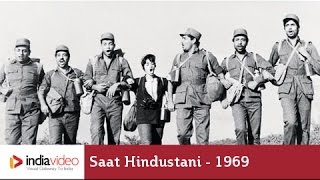 Saat Hindustani - 1969