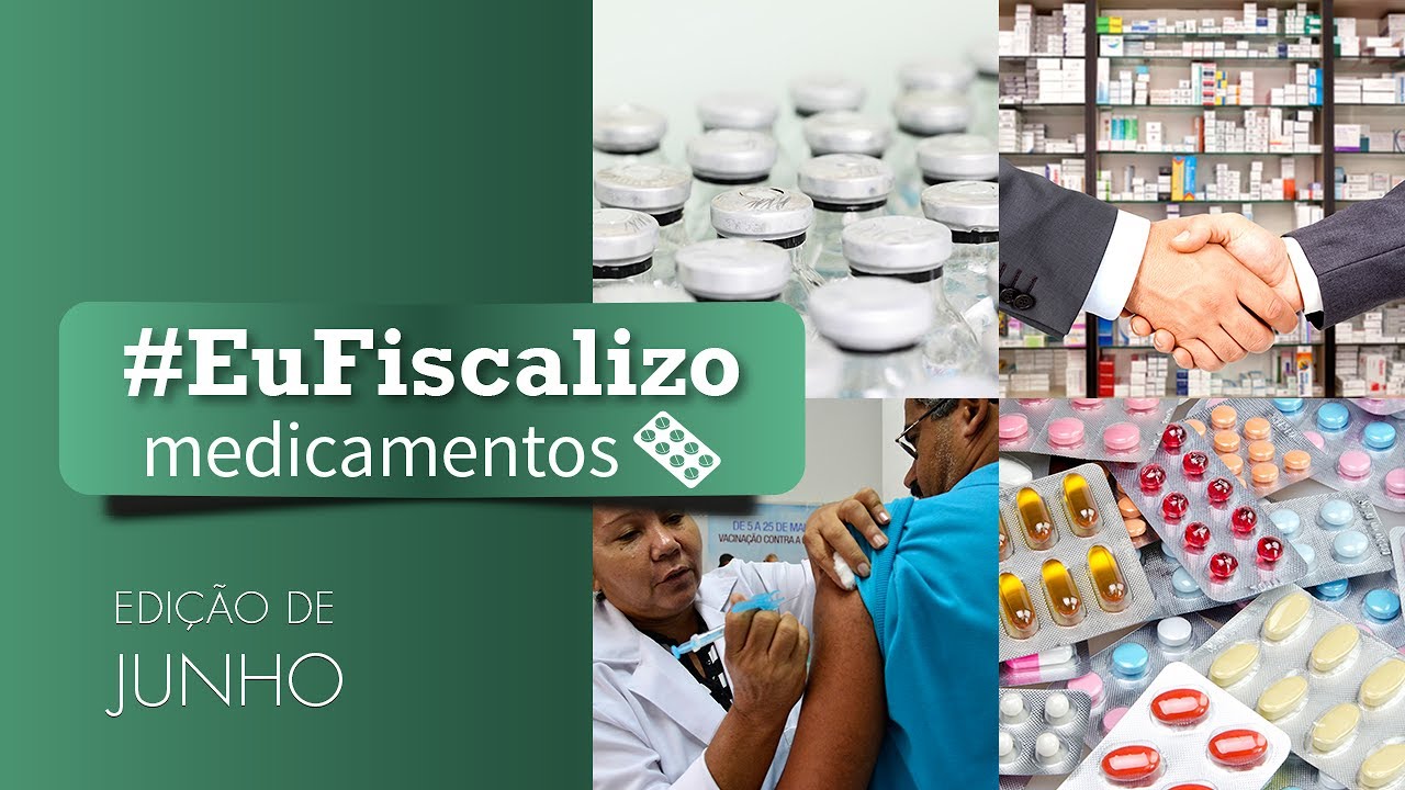 #EuFiscalizo 30 - Medicamentos