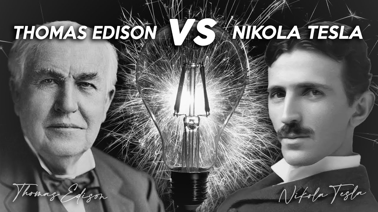 Nikola Tesla vs Thomas Edison. The Rivalry Between Tesla and Edison. The Battle of the Currents