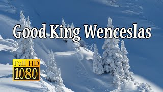 🎅🎄⛄ Good King Wenceslas | Lyrics | Loreena McKennitt | Full HD
