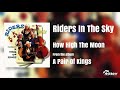 Riders In The Sky - How High The Moon