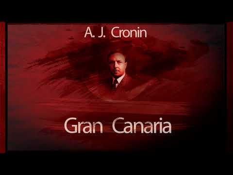 Gran Canaria (1991) - Archibald Joseph Cronin #teatruradiofonic #teatruaudio #teatruonline #teatru