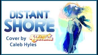 Steven Universe - That Distant Shore (Lapis Lazuli) - Cover by Caleb Hyles