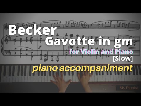 Becker - Gavotte in gm for Violin and Piano: Piano Accompaniment [Slow]