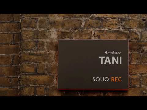 Boshoco - Tani (Original Mix) [Souq Records]