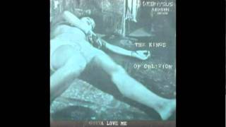 Kings Of Oblivion - gotta love me