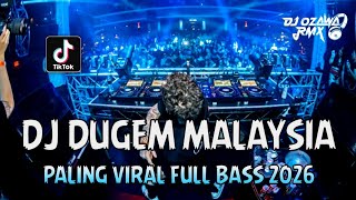 Download lagu DJ DUGEM MALAYSIA PALING VIRAL FULL BASS 2026 !! DJ Fyp TikTok Terbaru | REMIX JEDAG JEDUG 2026 mp3