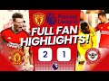 🔴McTOMINAY MAGIC! | Manchester United 2-1 Brentford Highlights & Match Reaction!