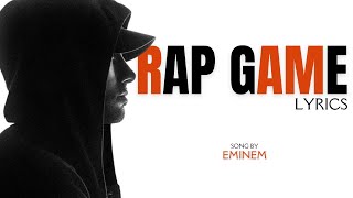 Eminem - Rap Game [Lyrics]