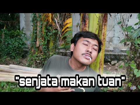 senjata-makan-tuan-film-pendek-komedi-lucu
