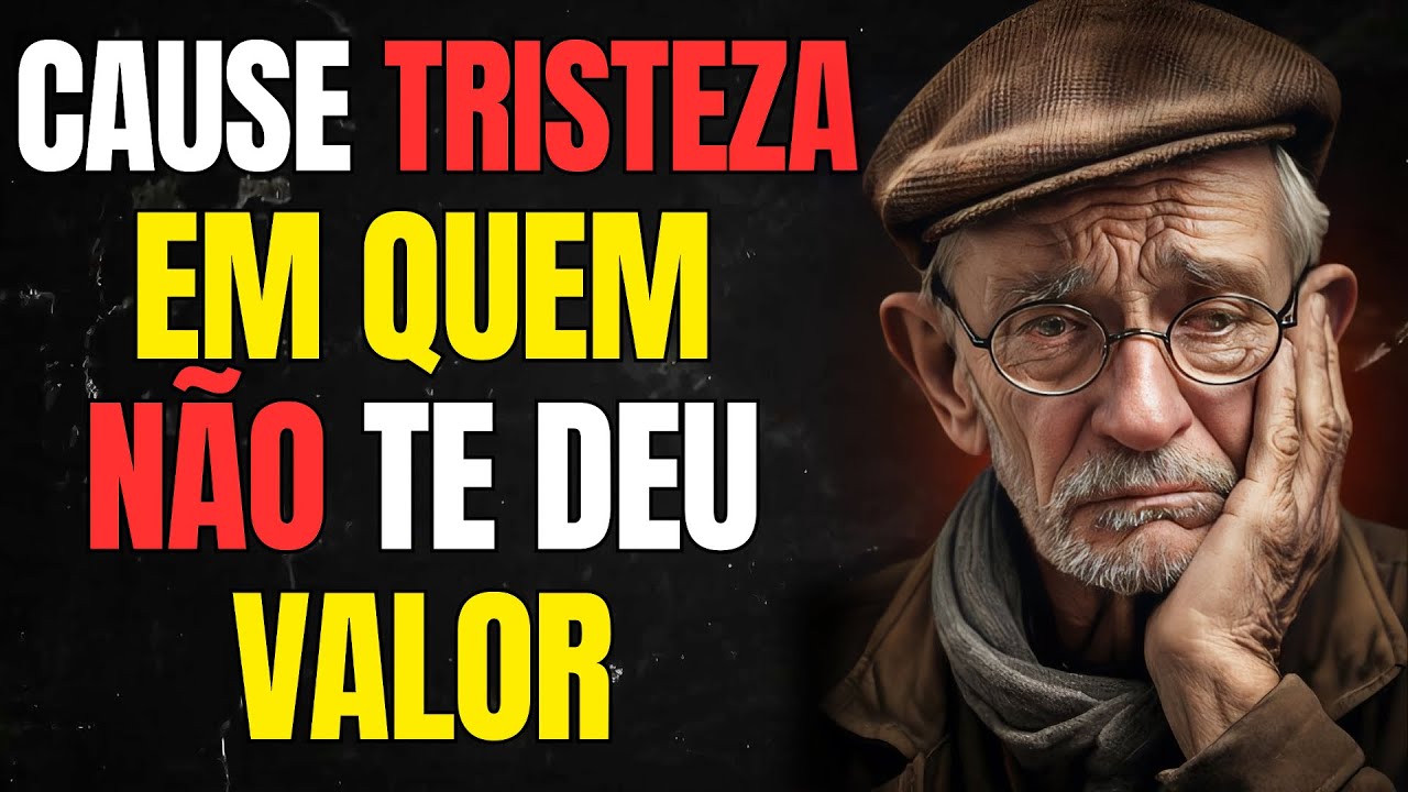 13 AÇÕES Que Deixam Quem NÃO Te VALORIZOU TRISTE E ARREPENDIDO - Estoicismo