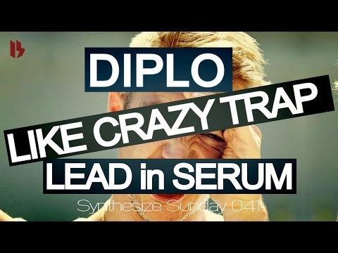 Synthesize Sunday 041 - Diplo like trap lead in Serum [FREE DOWNLOAD]