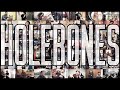 HOLEBONES - "Mojo Hand" (Official Video)
