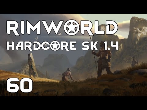 The End of Global Warming | RimWorld Hardcore SK 1.4 | S07E60