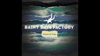 Rainy Days Factory - Oceans Of Tears (ALBUM STREAM)