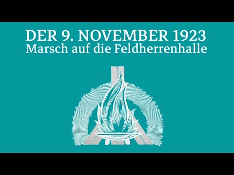 Der 9. November 1923 - Marsch auf die Feldherrenhalle