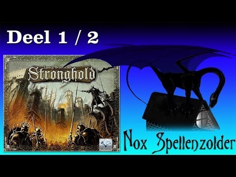 Stronghold (NL) - Deel 1 / 2