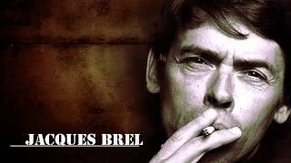 SANS EXIGENCES - JACQUES BREL -