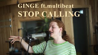 Ginge - Stop Calling video