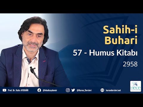 Sahih-i Buhari Hadis Dersleri - 57 - Humus Kitabı - 2958 - 31.10.2021