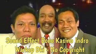 Download lagu Sound Effect Dono Kasino Indro | Warkop Dki | No Copyright mp3