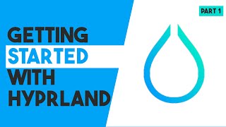 How to Use Hyprland and Waybar Part 1 - Installation and Initial Setup