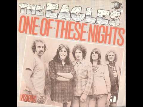 Eagles -  One of these nights { single version }