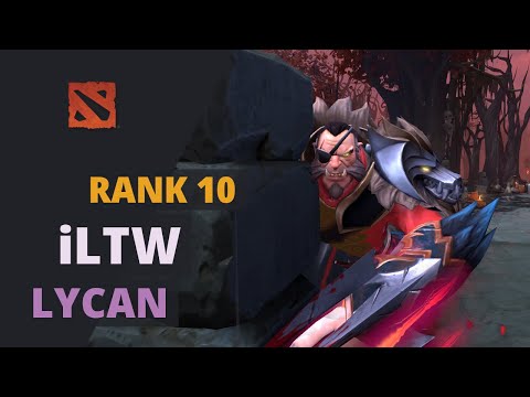 iLTW (Rank 10) plays Lycan Dota 2 Full Game