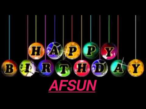 Afsun Name Happy Birthday to you Video Song Happy Birthday  Song With Names
