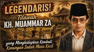 Download lagu LEGENDARIS! Tilawah KH. Muammar ZA yang Menghidupkan Kembali Kenangan Indah Masa Kecil mp3 Download lagu LEGENDARIS! Tilawah KH. Muammar ZA yang Menghidupkan Kembali Kenangan Indah Masa Kecil mp3