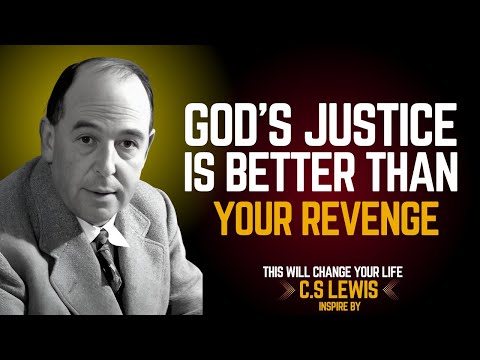 God’s Justice Is Better Than Your Revenge | C.S. Lewis 2025